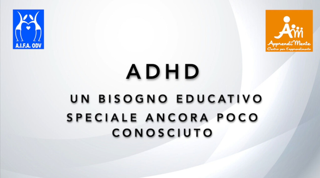 ADHD: un Bisogno Educativo Speciale ancora poco conosciuto