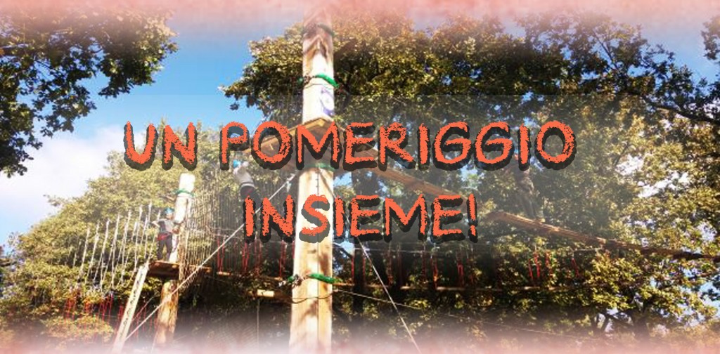 Un pomeriggio insieme!