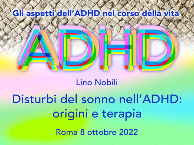 Disturbi del sonno nell’ADHD: origini e terapia