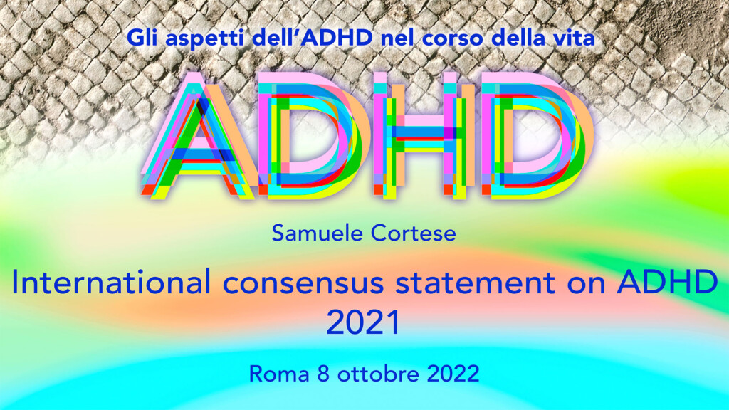 International consensus statement on ADHD 2021