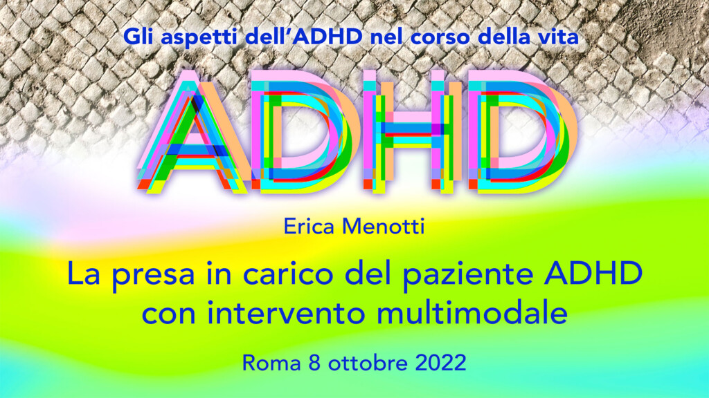 La presa in carico del paziente ADHD con intervento multimodale