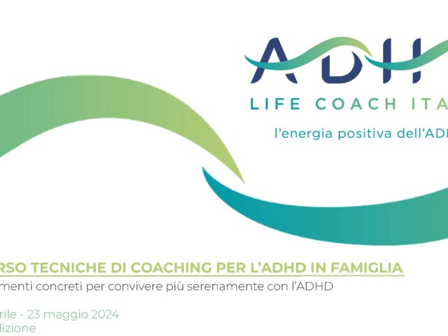 3° corso “Tecniche di Coaching per l’ADHD per i famigliari”