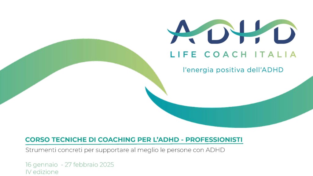 ADHD LIFE COACH/Corso per Professionisti – quarta edizione