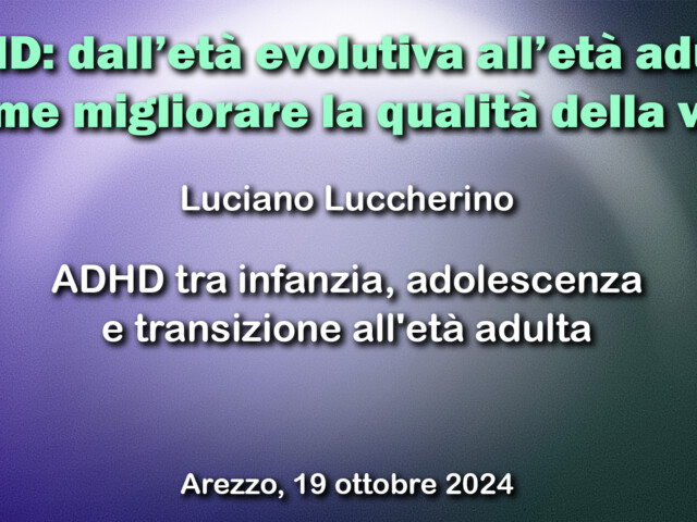 ADHD tra infanzia, adolescenza e transizione all’età adulta