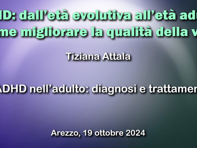 L’ADHD nell’adulto: diagnosi e trattamento