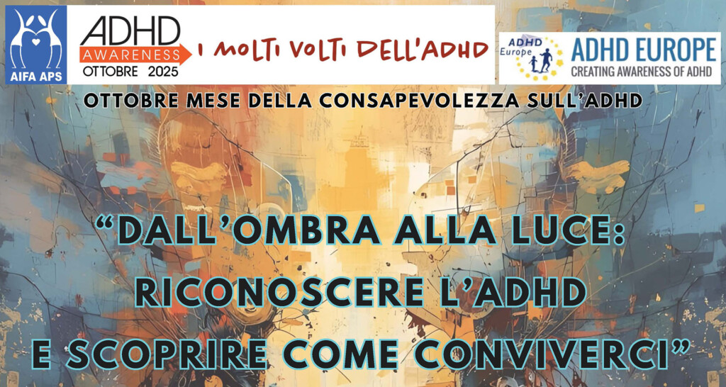Dall’ombra alla luce: riconoscere l’ADHD e scoprire come conviverci – I Video – Terza Parte