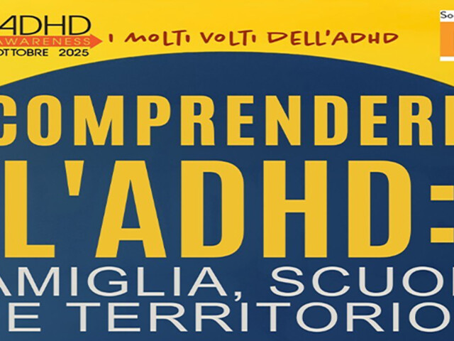 Comprendere l’ADHD: Famiglia, scuola e territorio